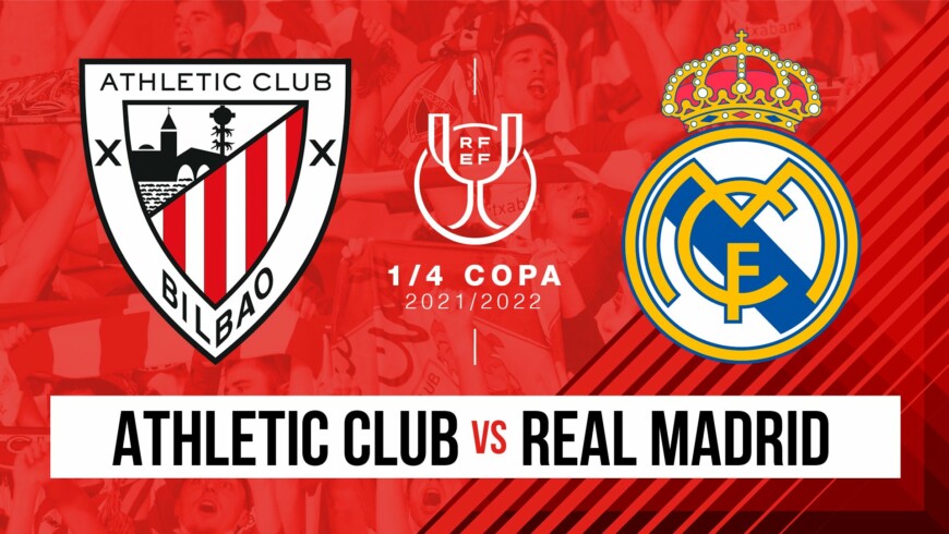 El Athletic recibirá al Real Madrid en 1/4 de Copa en San Mamés