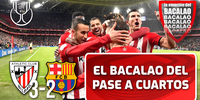 ⚽ El bacalao del pase a cuartos | Athletic Club 3-2 FC Barcelona