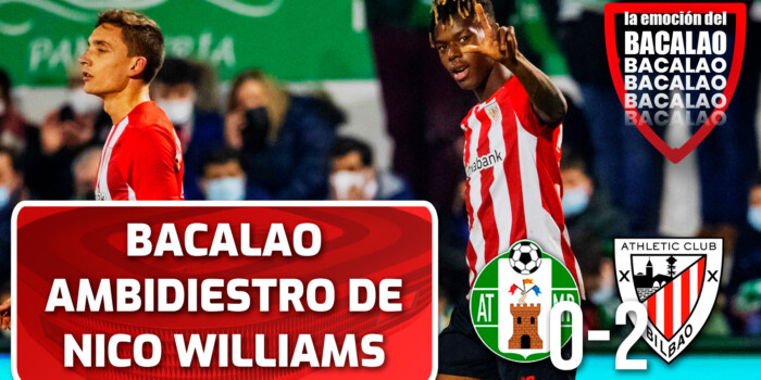 ⚽ Bacalao ambidiestro de Nico Williams | At. Mancha Real 0-2 Athletic Club