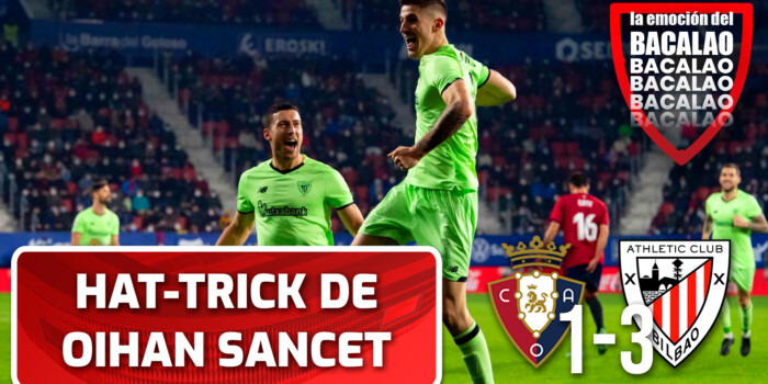 ⚽ Hat-trick de Oihan Sancet | Osasuna 1-3 Athletic Club