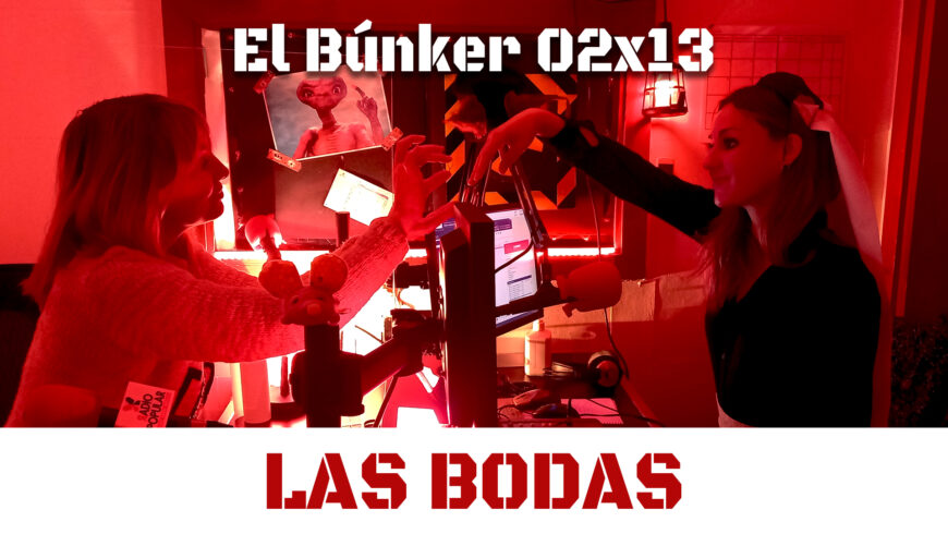 El Búnker 02×13: Las bodas