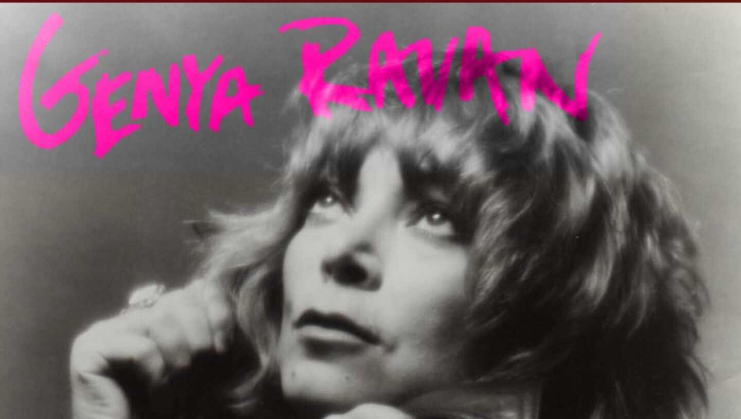 GENYA RAVAN: La que tuvo retuvo