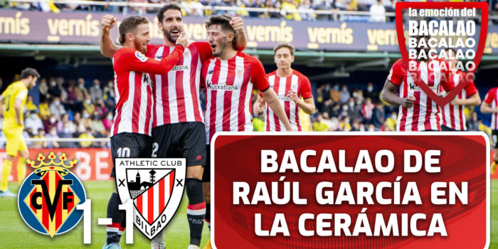 ⚽ Bacalao de Raúl García en La Cerámica | Villarreal CF 1-1 Athletic Club