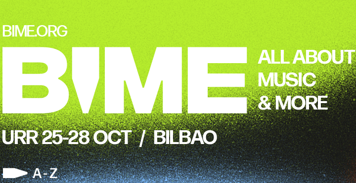 Bilbao epicentro de la industria musical gracias a BIME