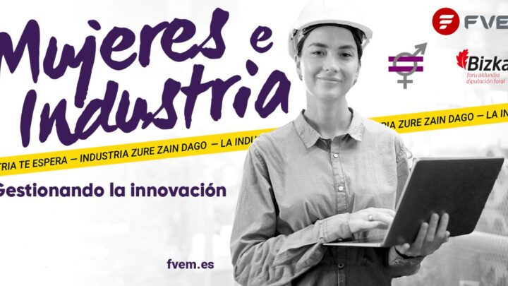«Gestionando la innovación» para aumentar el 18% de mujeres en la Industria