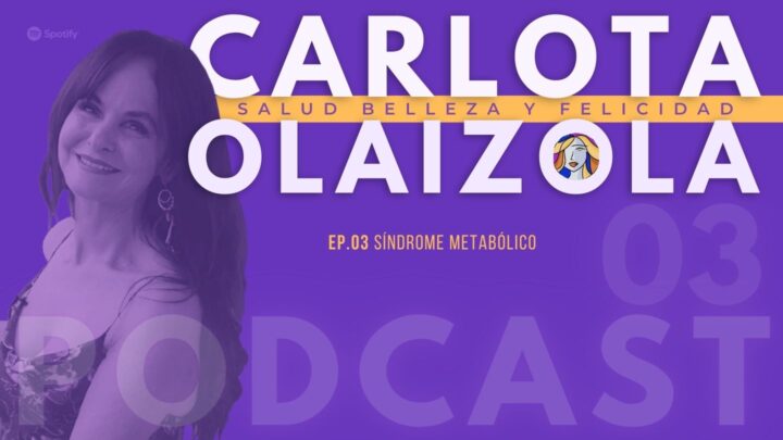 Hoy Carlota Olaizola nos habla del síndrome metabólico, la fructosa, el hígado… Alimentación, obesidad y factores predominantes en una buena salúd.