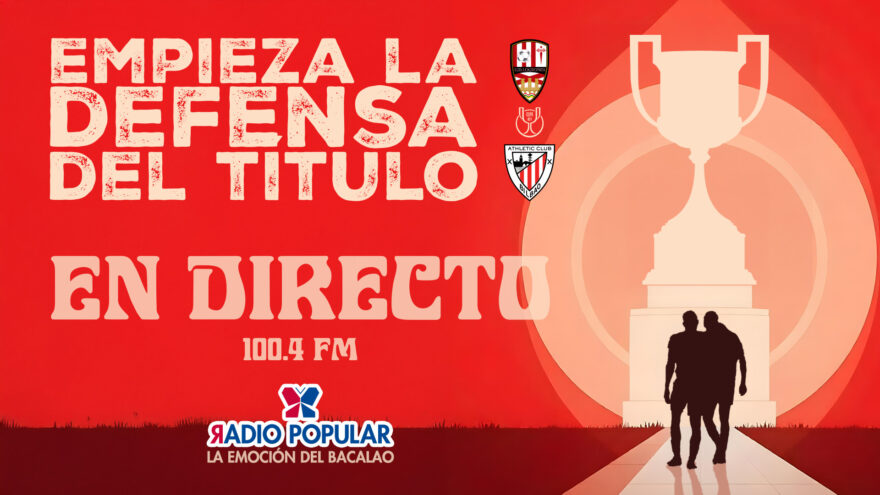 UD Logroñés – Athletic Club en directo con La Emoción del Bacalao | Dieciseisavos de Copa del Rey