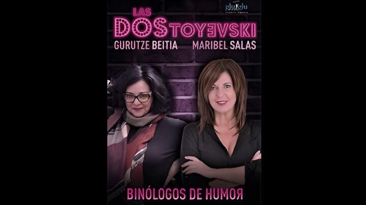 Urduliz recibe a ‘Las Dostoyevski’ con sus «binólogos de humor»