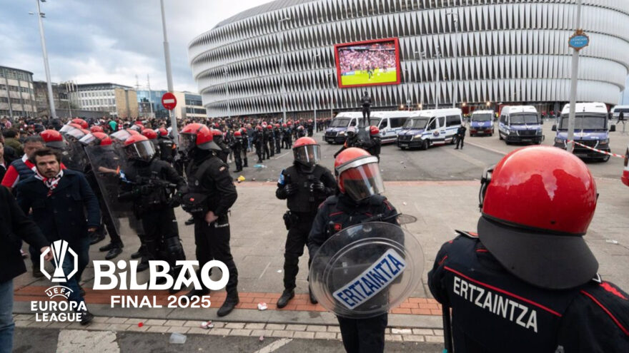 La final de la UEFA Europa League pone a prueba la seguridad de Bilbao
