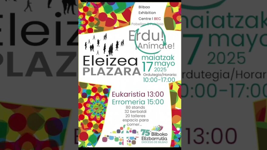 Este sábado celebramos Eleizea Plazara, la feria que traslada la iglesia a la plaza, en el BEC