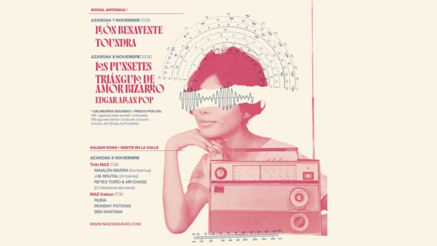 Los Punsetes, León Benavente, Triángulo de Amor Bizarro y Toundra encabezan el MAZ Basauri