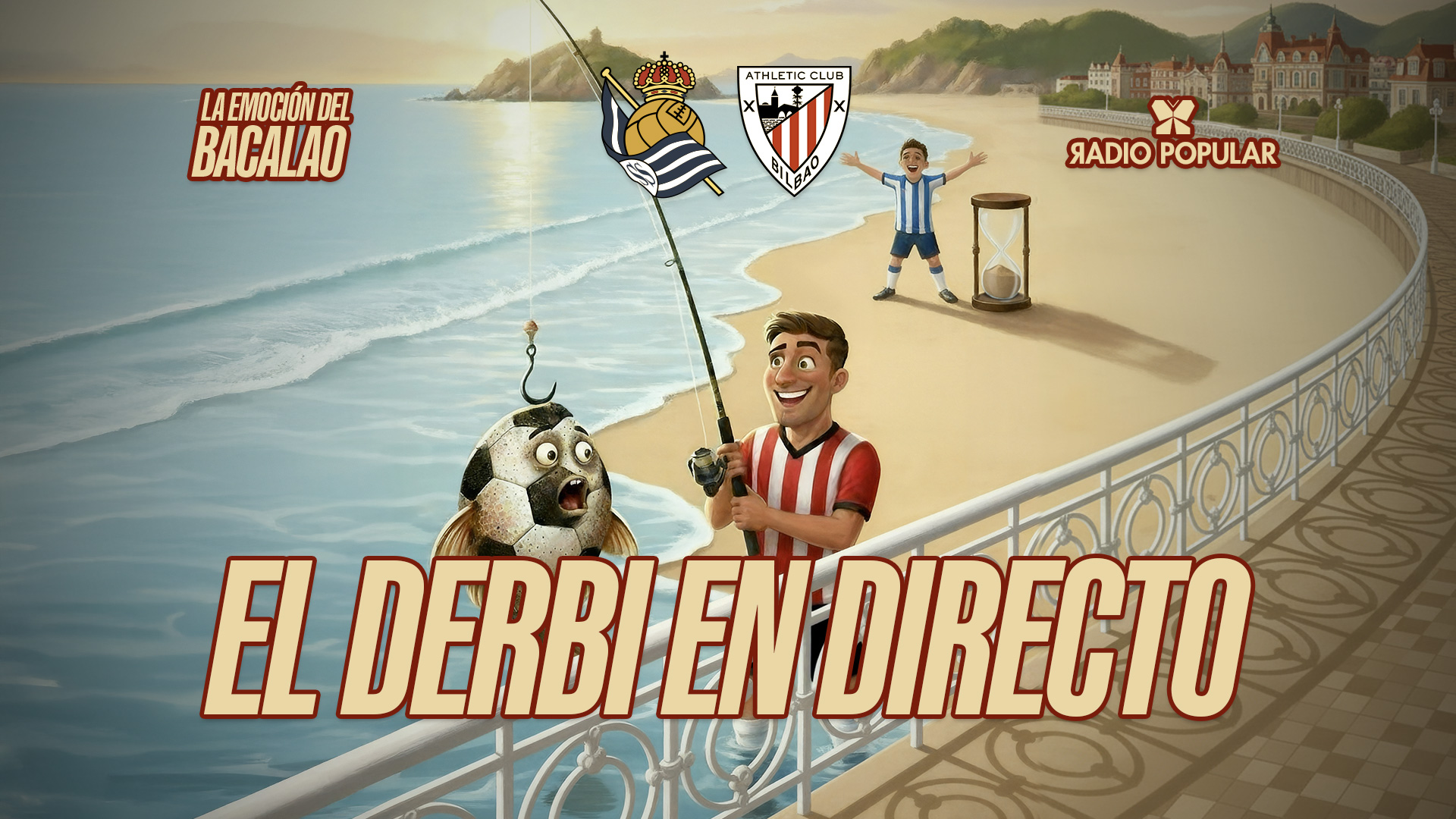 Real Sociedad - Athletic en directo | Con La Emoción del Bacalao