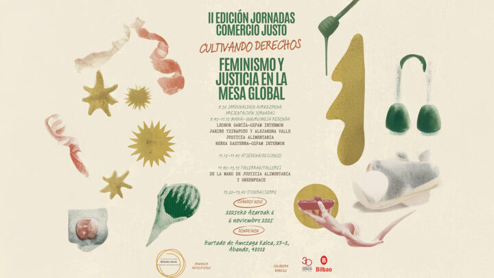 La Red de Comercio Justo de Bizkaia celebra la II Edición de sus Jornadas “Cultivando Derechos”