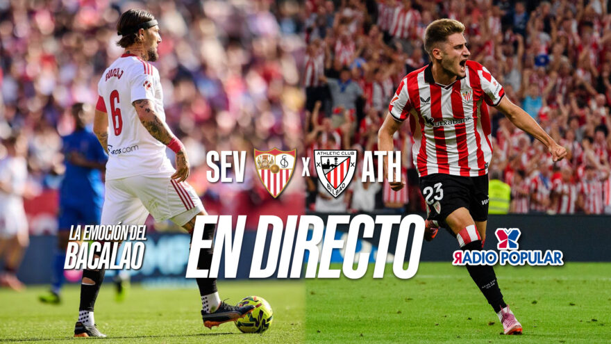 Sevilla FC – Athletic Club en directo con La Emoción del Bacalao | Jornada 21 de LaLiga EA Sports 2025-26