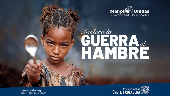 Manos Unidas celebra su campaña anual 2026 declarando la guerra al hambre
