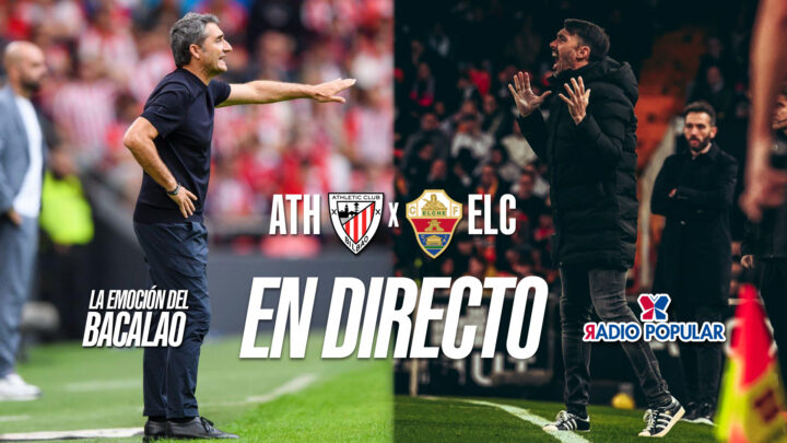 Athletic Club – Elche CF en directo con La Emoción del Bacalao | Jornada 25 de LaLiga EA Sports 2025-26