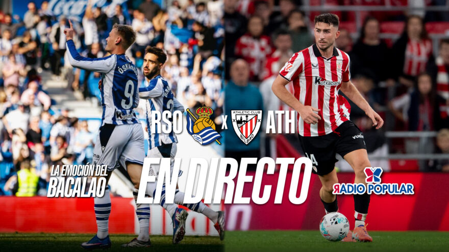 Real Sociedad – Athletic Club en directo con La Emoción del Bacalao | Vuelta de semifinales de Copa del Rey 2025-26