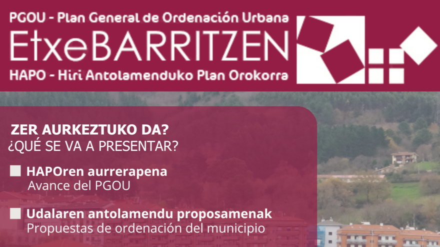 Etxebarri abre a la ciudadanía la presentación del avance del nuevo PGOU en dos sesiones