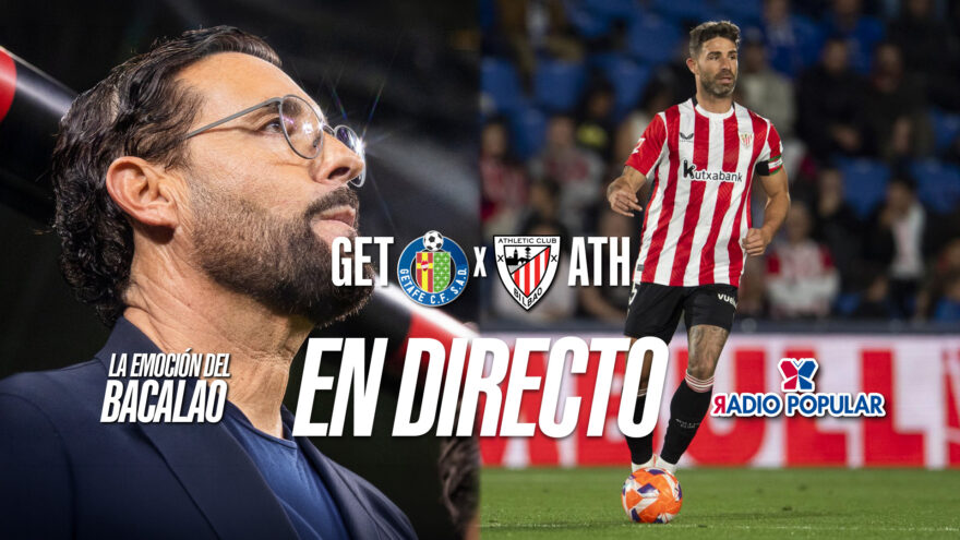 Getafe CF – Athletic Club en directo con La Emoción del Bacalao | Jornada 30 de LaLiga EA Sports 2025-26