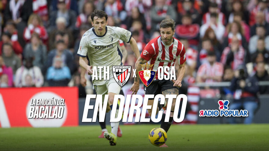 Athletic Club-CA Osasuna en directo con La Emoción del Bacalao | Jornada 33 de LaLiga EA Sports 2025-26