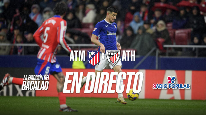 Atlético de Madrid – Athletic Club en directo con La Emoción del Bacalao | Jornada 32 de LaLiga EA Sports 2025-26