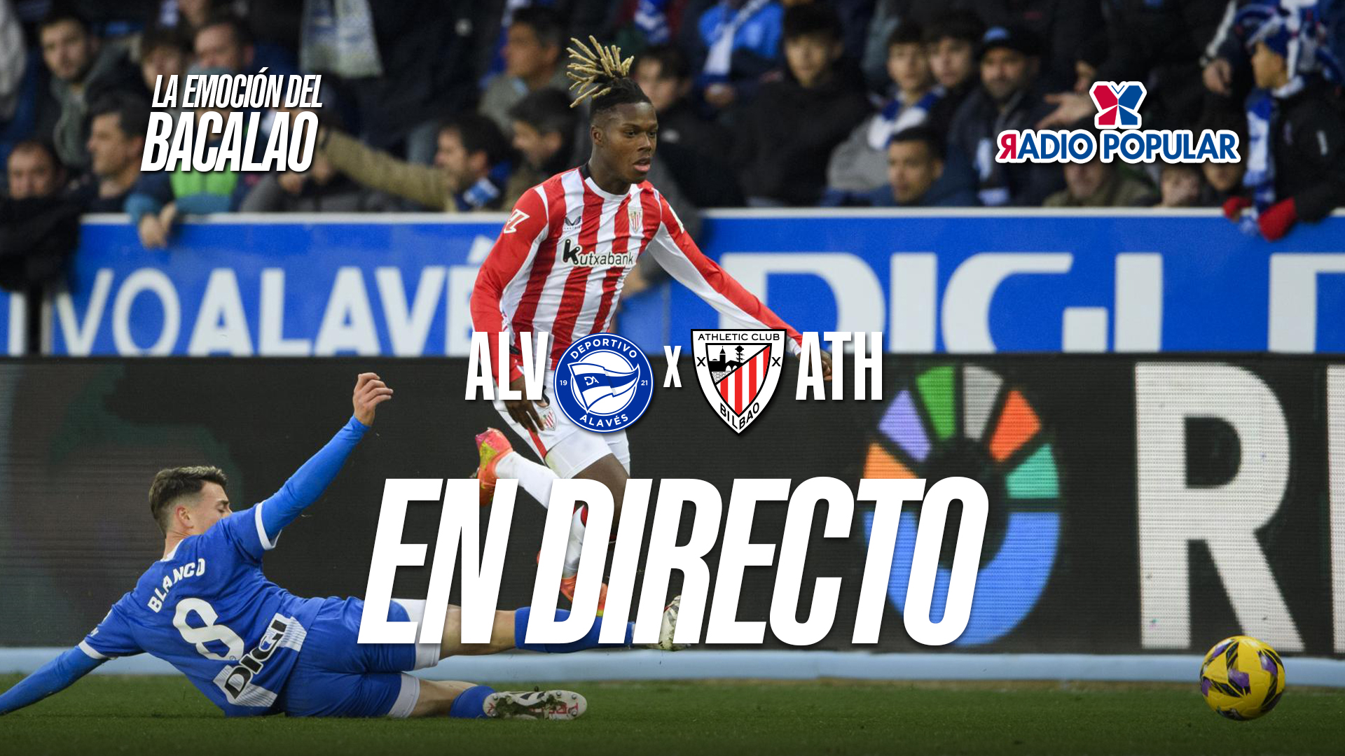 Deportivo Alavés – Athletic Club en directo con La Emoción del Bacalao | Jornada 34 de LaLiga EA Sports 2025-26