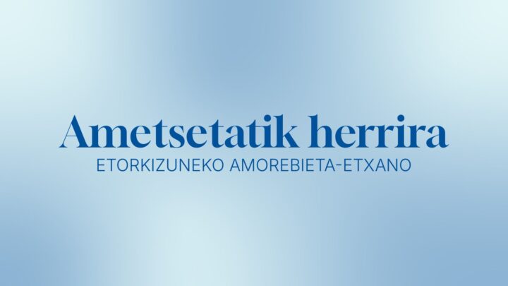 Ametsetatik Herrira supera las 7.000 aportaciones en Amorebieta-Etxano