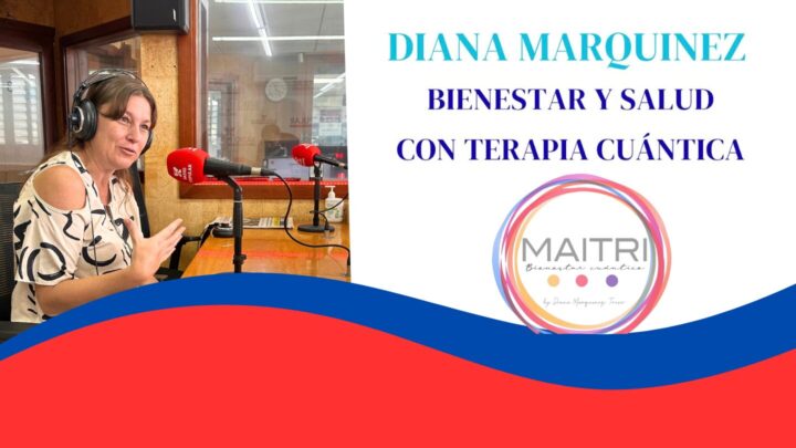 TERAPIA CUÁNTICA CON DIANA MARQUÍNEZ: CÓMO SANAR MENTE, EMOCIÓN Y CUERPO