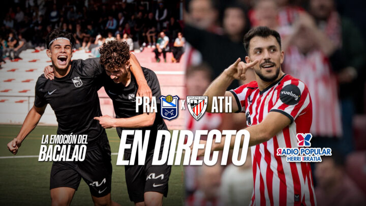 AE Prat – Athletic Club en directo con La Emoción del Bacalao | Primera eliminatoria de Copa del Rey 2026-27
